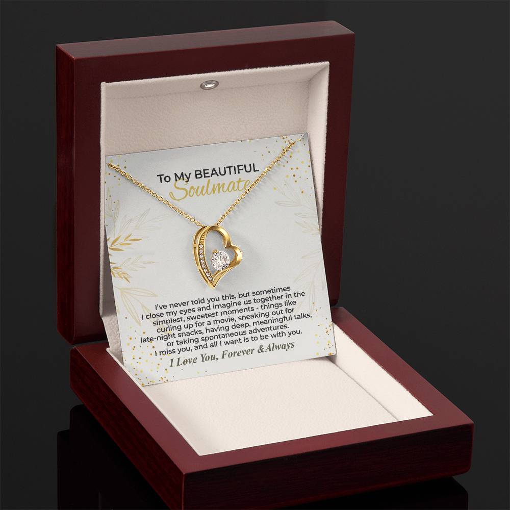 To My Soulmate - I Miss You - Forever Love Necklace Gift Set - WFL28.3