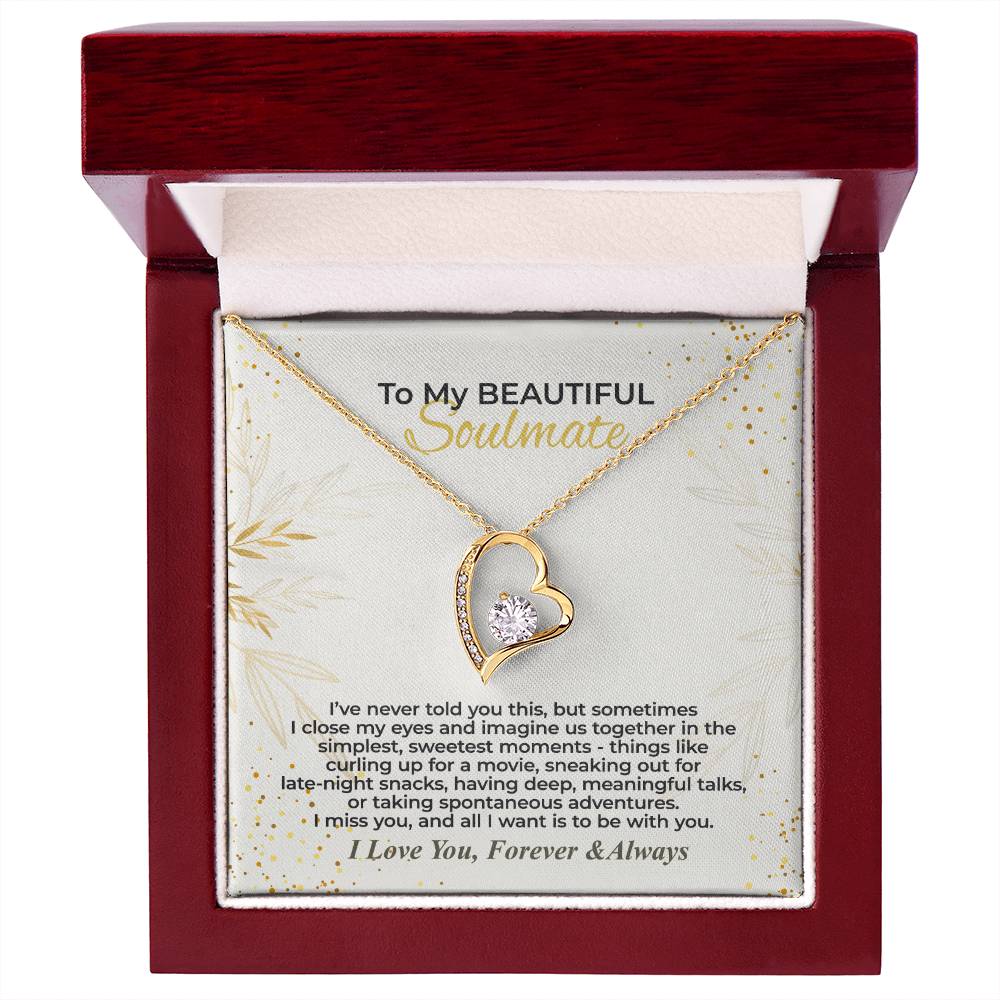 To My Soulmate - I Miss You - Forever Love Necklace Gift Set - WFL28.3