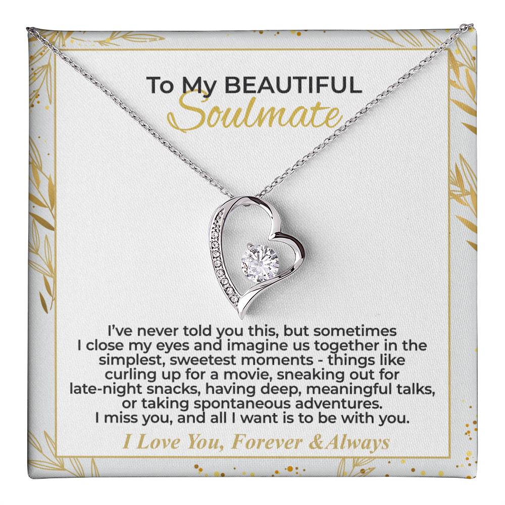 To My Soulmate - I Miss You - Forever Love Necklace Gift Set - WFL28.2