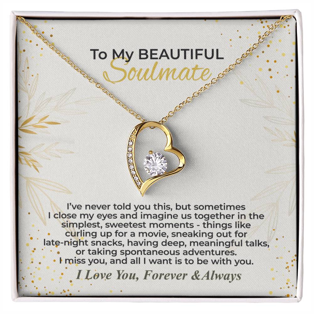 To My Soulmate - I Miss You - Forever Love Necklace Gift Set - WFL28.3